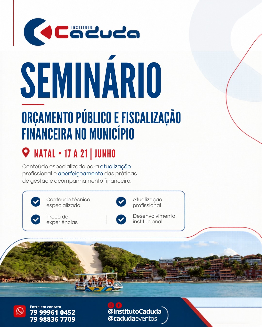 SEMINÁRIO: ORÇAMENTO PÚBLICO E FISCALIZAÇÃO FINANCEIRA NO MUNICÍPIO